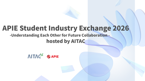 ＜開催報告＞APIE Student Industry Exchange 2026 -hosted by AITAC-